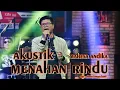 Download Lagu mahesa andika kangen band - menahan rindu ( akustik) cipt : dodhy kangen band