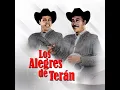 ENTRE COPA Y COPA- LOS ALEGRES DE TERÁN