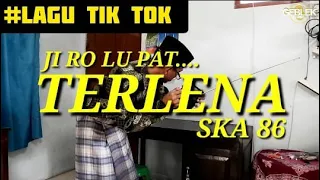 Download [LAGU TIKTOK- JI RO LU PAT] TERLENA | SKA86 | THR AMBYAR MP3