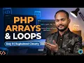 PHP Arrays Loops Explained Indexed Associative Arrays for while foreach