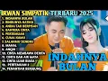Download Lagu INDAHNYA BULAN - RINDUNYA HATIKU - Fira Cantika X IRWAN SIMPATIK MUSIC Full Album Dangdut Koplo 2025