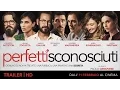 Video di Perfetti Sconosciuti - Trailer Ufficiale