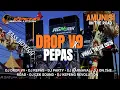 Lagu DJ DROP V9 X PEPAS | PARTY BASS HOREG | AMUNISI ON THE ROAD 2026 ‼️ KEPENG REVOLUTION