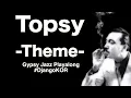 Topsy (Theme) | Gypsy Jazz Guitar Tabs