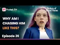 Ep 26 Why Am i Chasing Him Like This Wolves of The Blood Moon Pocket FM