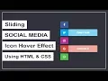 How to create the Social Media Sliding Icon Hover Effect - Pure CSS Icon Hover Effect