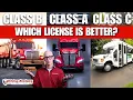 WHICH CDL LICENSE IS BETTER CLASS A CLASS B OR CLASS C