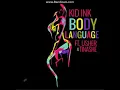 Kid Ink - Body Language ft. Tinashe, Usher