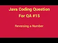 Frequently Asked Java Coding Question For QA Reverse a Number