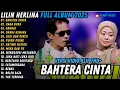 Download Lagu LILIN HERLINA DANGDUT SANTAI FULL ALBUM - BAHTERA CINTA - ADUHAI - RANA DUKA - RHOMA IRAMA 2025