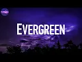 Evergreen - Omar Apollo (Lyrics) | (He don't love)