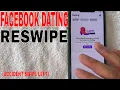 How To Rematch Reswipe Someone On Facebook Dating