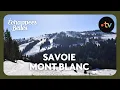 Download Lagu Savoie Mont Blanc, terre de défis - Échappées belles