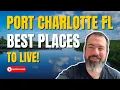TOP 7 Best Place to Live in Port Charlotte Florida