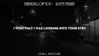 Thinking of you - Katty Perry (Deep House) [Lyric Video]