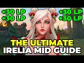 THE ULTIMATE IRELIA MID GUIDE SEASON 2026