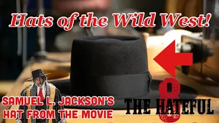 Hats of the Wild West - My Collection of Victorian Era Headwear a Hat from The HATEFUL EIGHT