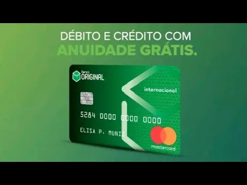 BANCO ORIGINAL NOVO CARTÃO DE CRÉDITO INTERNACIONAL, SEM ANUIDADE