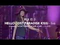 Yui - HELLO live - [Cruising HOW CRAZY YOUR LOVE]