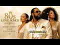 Barry White, Sade & Diana Ross - Best 80s Love Songs: Weekend Self-Care Soul