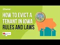 How to Evict a Tenant In Iowa
