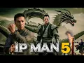 Download Lagu Ip Man 5: Movie (2025) Donnie Yen, Jet Li \u0026 Jackie Chan | Facts and Review