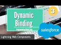 Lightning Web Components in Salesforce Dynamic binding