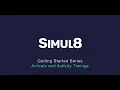 Arrivals and Activity Timing SIMUL8 Getting Started Series