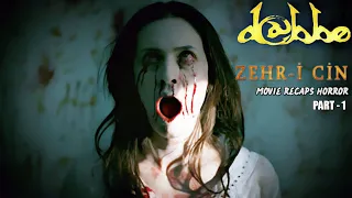 movie recaps dabbe 5 curse of the jinn 2014 part 1 horror recaps
