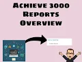 A3K A General Achieve 3000 Overview of Reports available to teachers