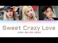 LOONA ODD EYE CIRCLE (이달의 소녀 오드아이써클) - Sweet Crazy Love | Color Coded HAN/ROM/ENG Lyrics