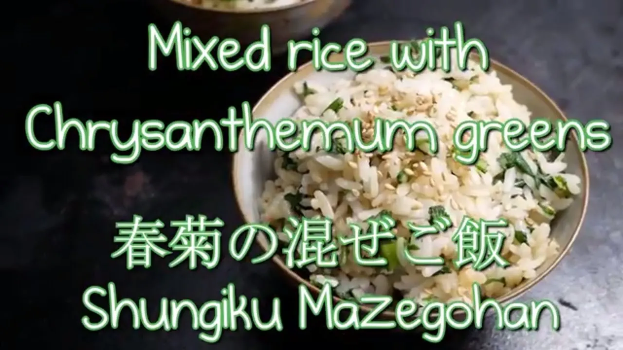 Shungiku Mazegohan   Chysathemum Greens Mixed Rice