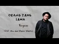 Download Lagu Virgoun - Orang Yang Sama (Lirik)