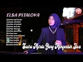Suara Merdu Yang Menyentuh Jiwa - Elsa Pitaloka [Official Compilation Video HD]