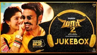 maari 2 official audio jukebox tamil dhanush yuvan shankar raja balaji mohan