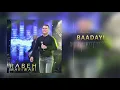 Rabeh Mariwari - Baadayi (Official Audio)