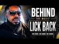 Behind the Music Lick Back From the Idea to the Song