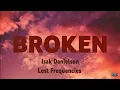 Lost Frequencies & Isak Danielson - Broken (Lost Frequencies Cut) 4K UltraHD