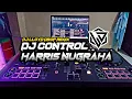 Download Lagu DJ Control V.2 x Melody Harris Nugraha (DJ Lloyd Drop Remix)