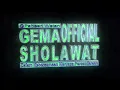 Lagu Intro Gema Sholawat Official