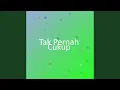 Download Lagu Tak Pernah Cukup