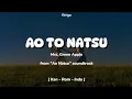 Download Lagu [Sub Indo] Mrs. Green Apple - Ao To Natsu [Kan/Rom/Indo] Lyrics
