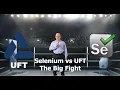 Selenium vs UFT The Big Fight