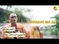 Download Lagu Robert Simorangkir - Dongani Ma Au (Official Music Video)