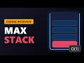 Max Stack Design - Find Maximum in O 1 Time Data Structures