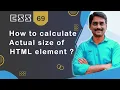 Calculate Actual size of HTML element in CSS - CSS Tutorial 69