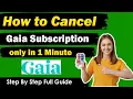 How To Cancel Gaia Free Trial Subscription Ultimate Guide