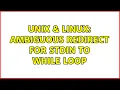 Unix Linux Ambiguous redirect for stdin to while loop 2 Solutions