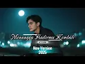 Download Lagu LAGU YANG PENUH DENGAN RASA HARU | MENUNGGU HADIRMU KEMBALI | NEW VERSION 2025 | 4TCHAN