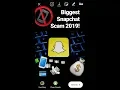 Biggest SnapChat Scam 2019